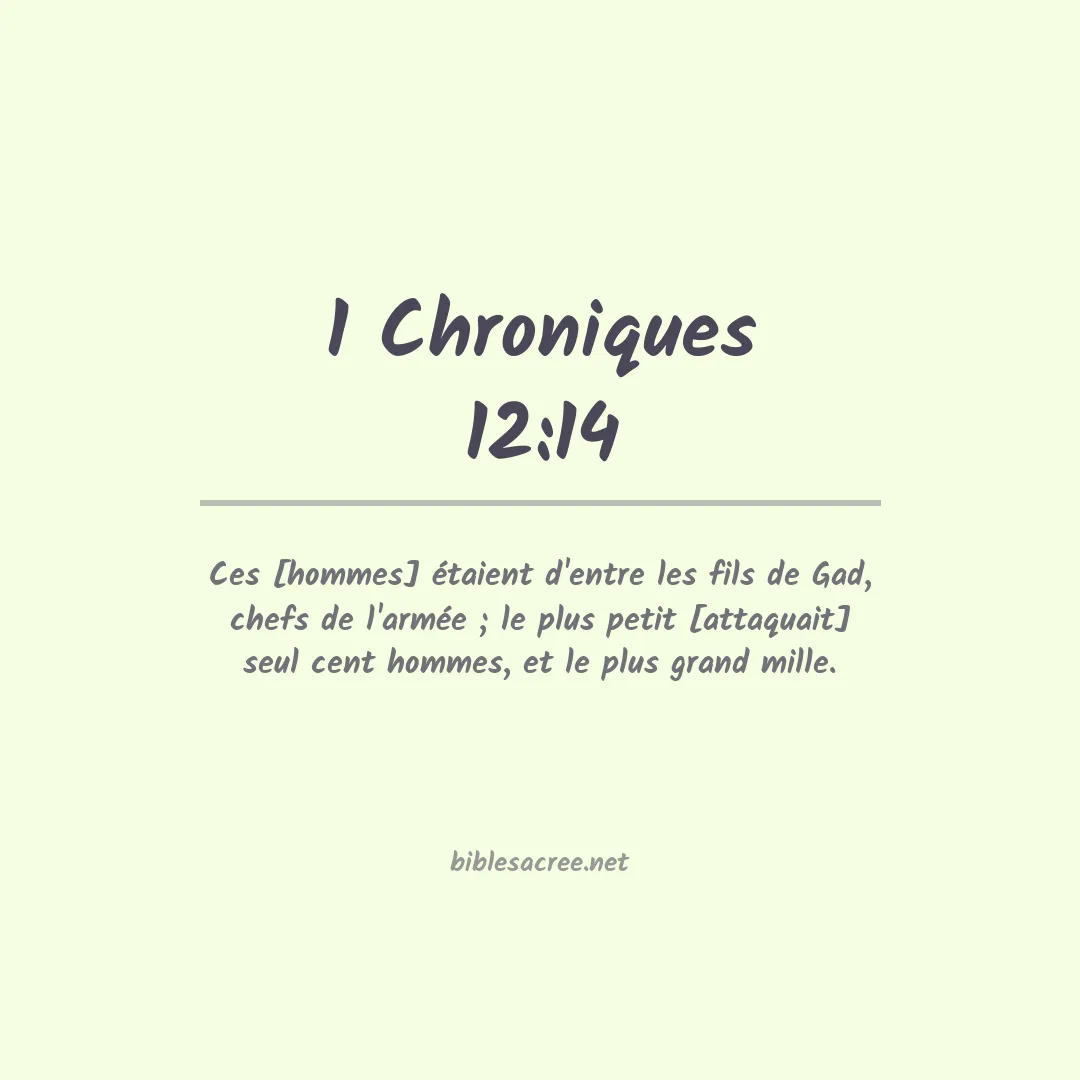 1 Chroniques - 12:14