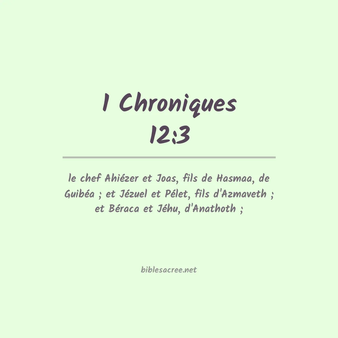 1 Chroniques - 12:3