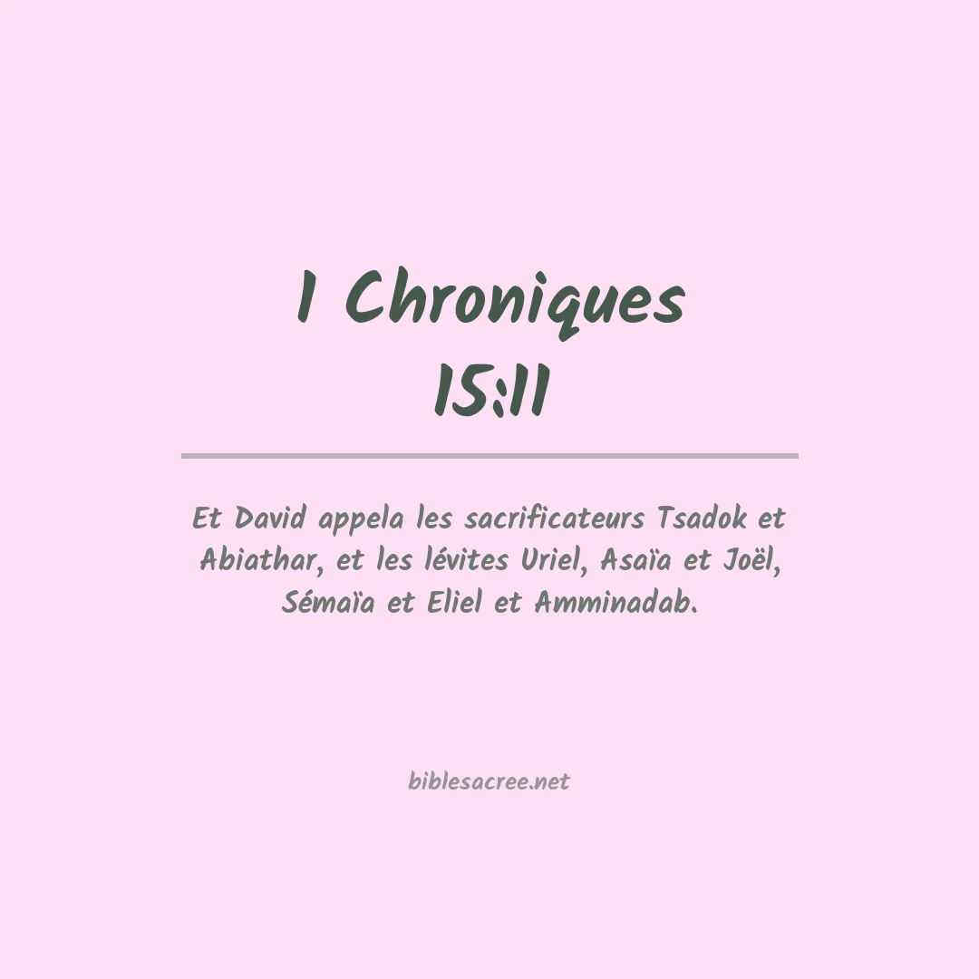 1 Chroniques - 15:11