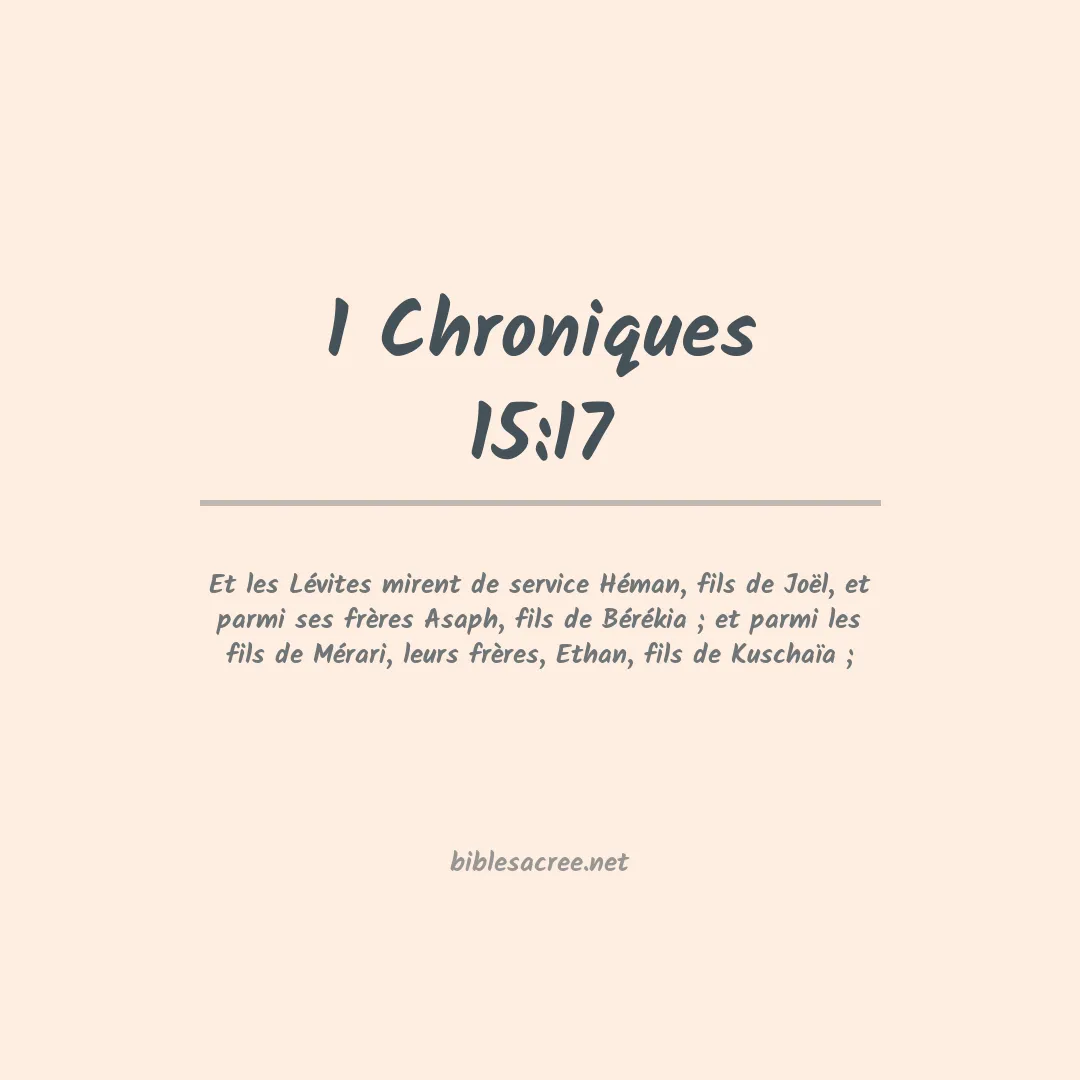 1 Chroniques - 15:17
