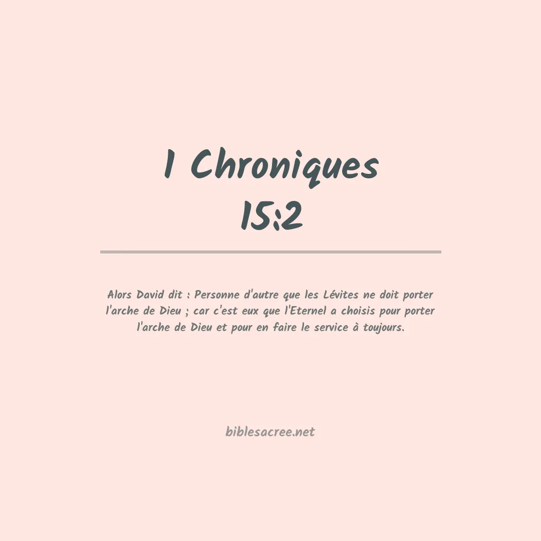 1 Chroniques - 15:2
