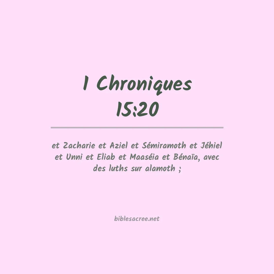 1 Chroniques - 15:20
