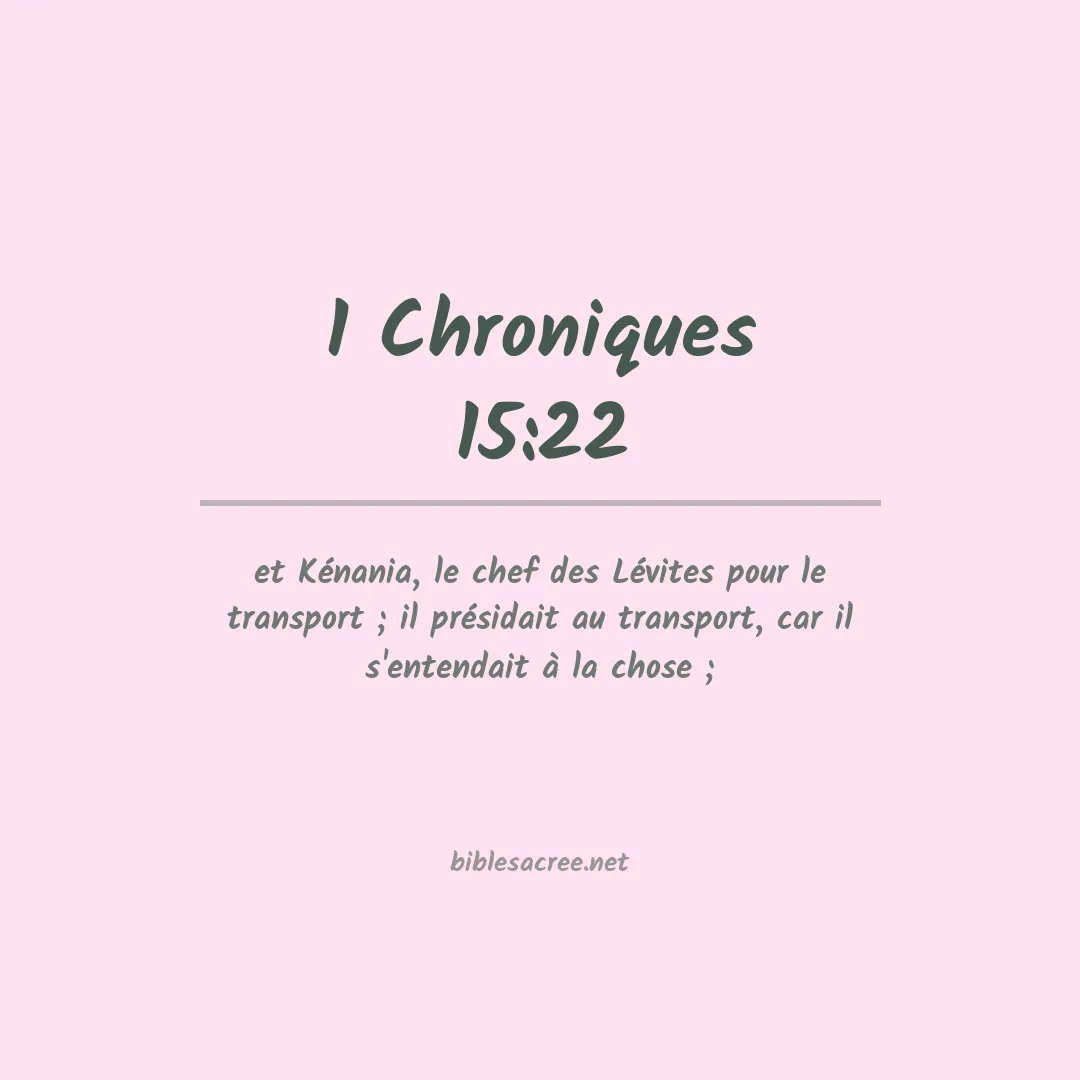 1 Chroniques - 15:22