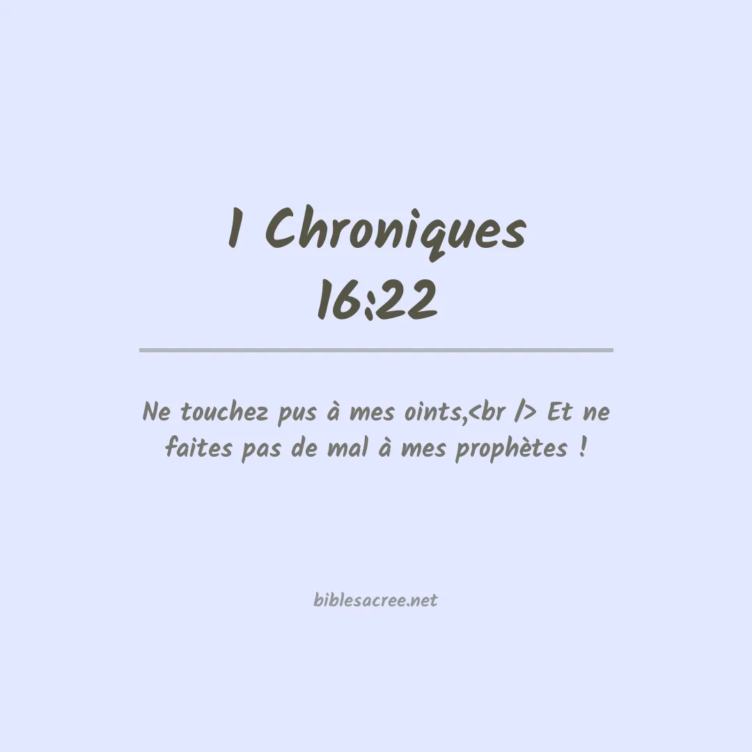 1 Chroniques - 16:22