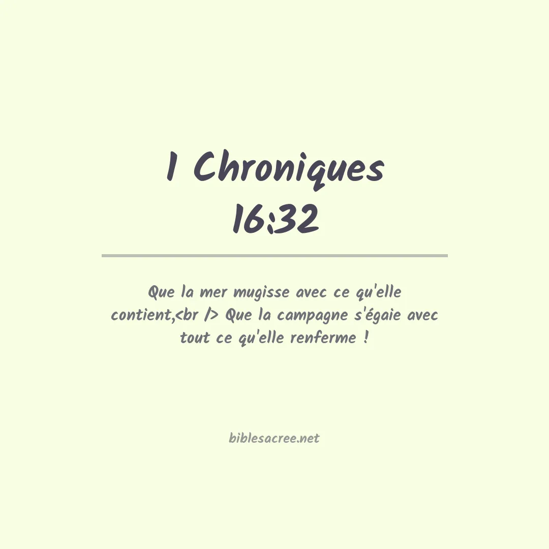 1 Chroniques - 16:32
