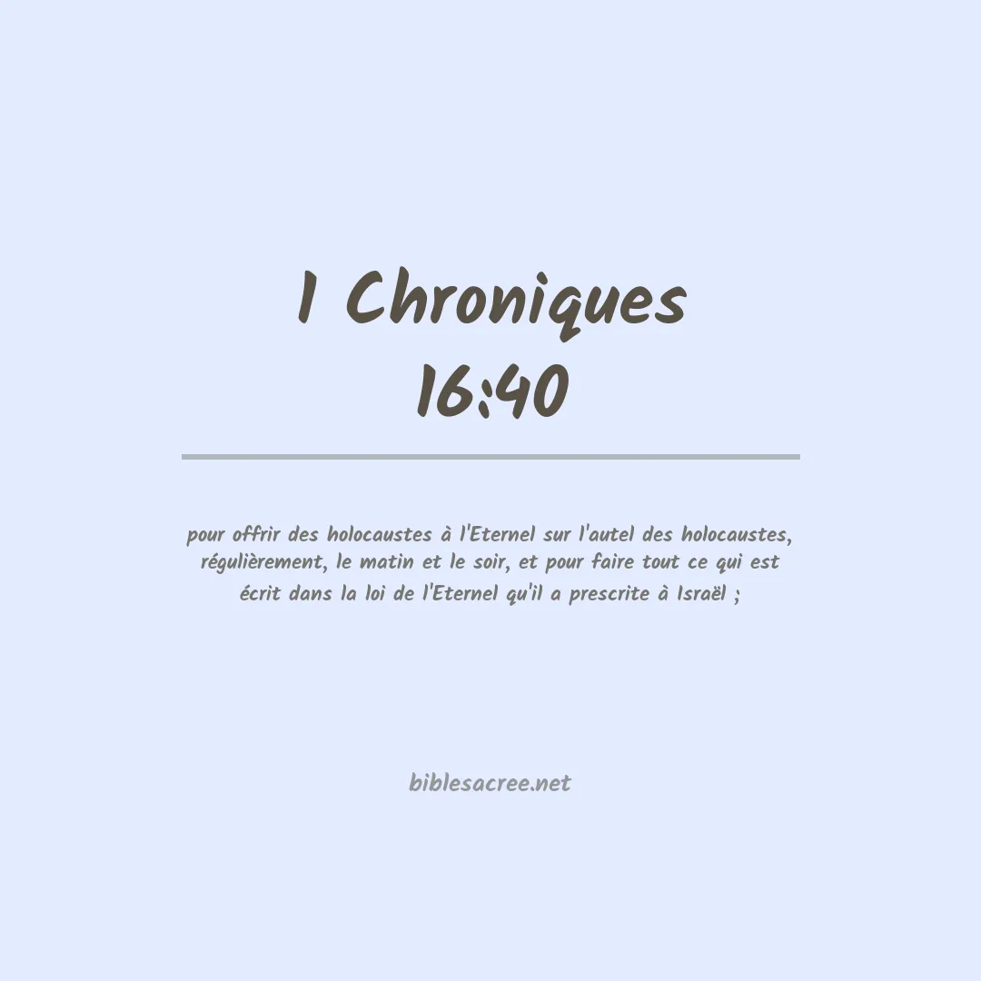 1 Chroniques - 16:40