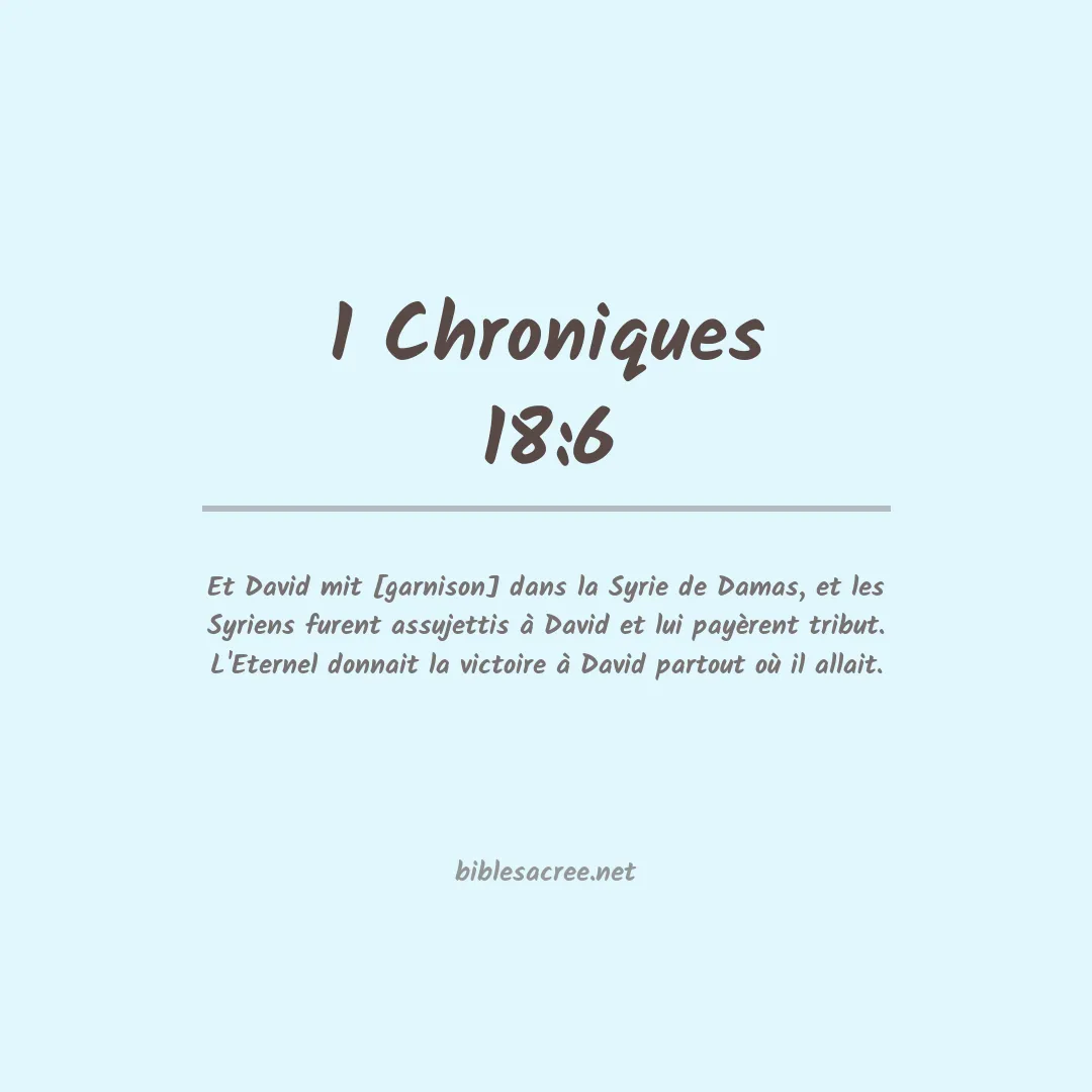 1 Chroniques - 18:6