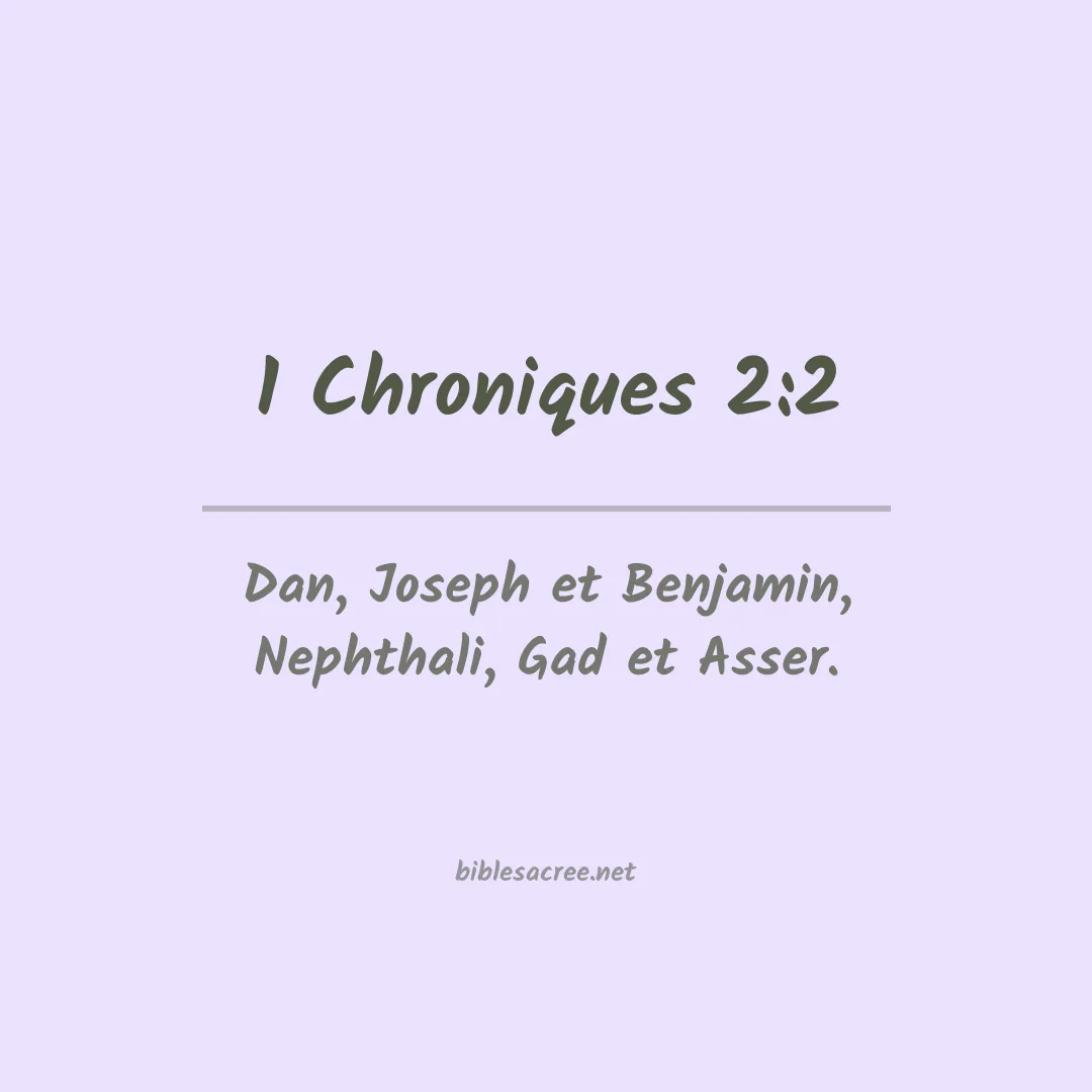 1 Chroniques - 2:2