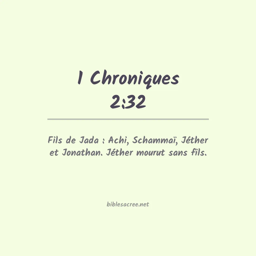 1 Chroniques - 2:32