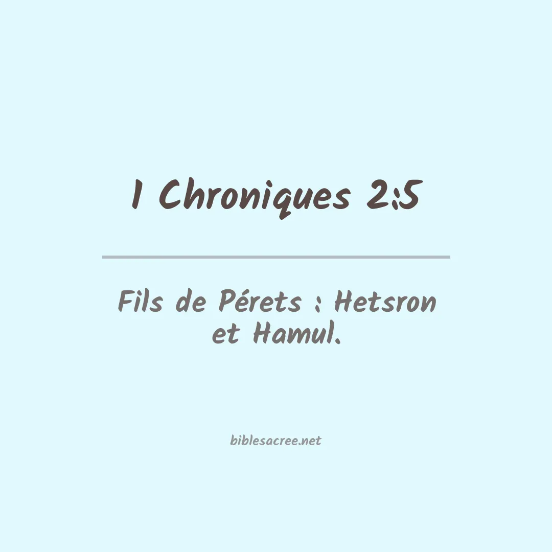 1 Chroniques - 2:5