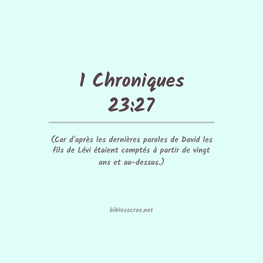 1 Chroniques - 23:27