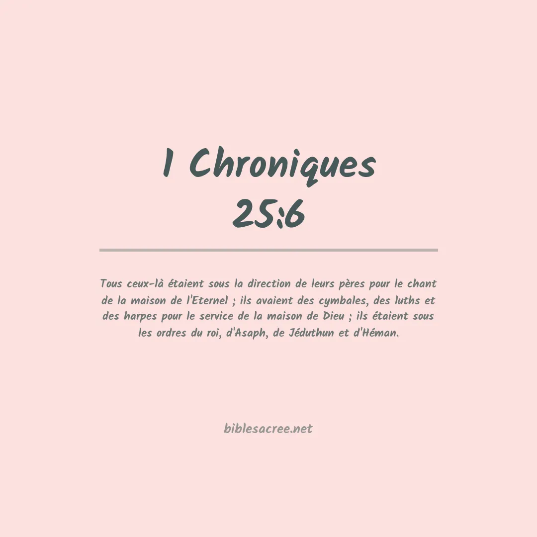 1 Chroniques - 25:6