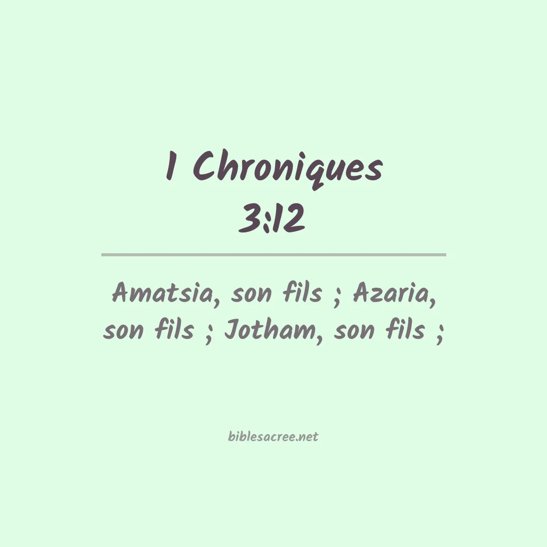 1 Chroniques - 3:12