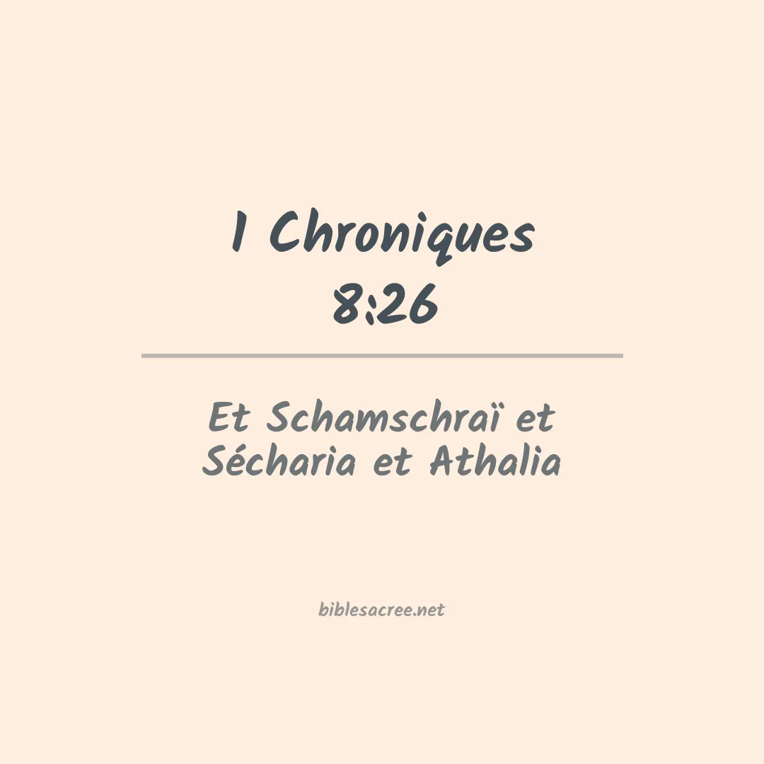 1 Chroniques - 8:26