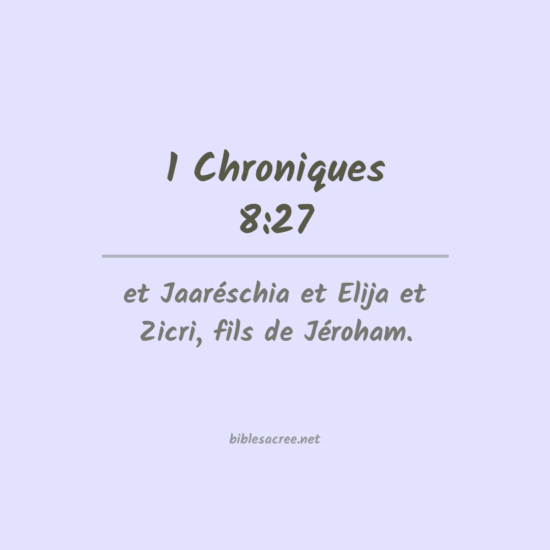 1 Chroniques - 8:27