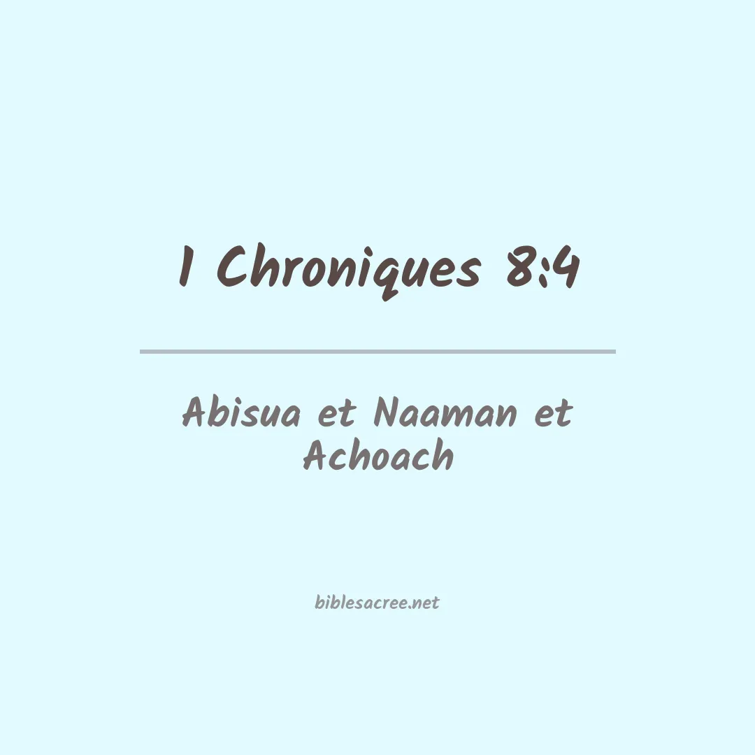 1 Chroniques - 8:4