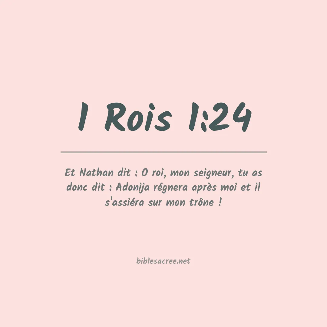 1 Rois - 1:24
