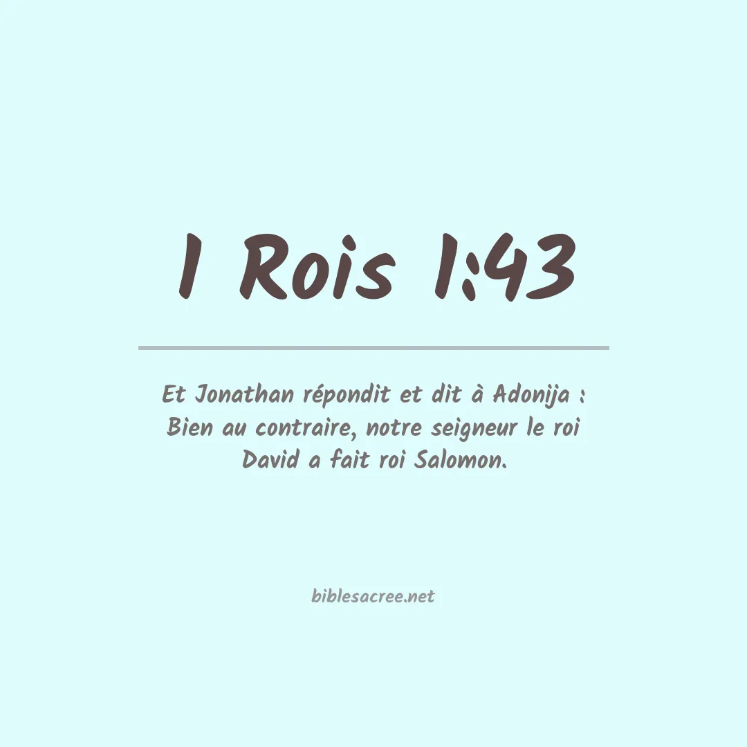1 Rois - 1:43