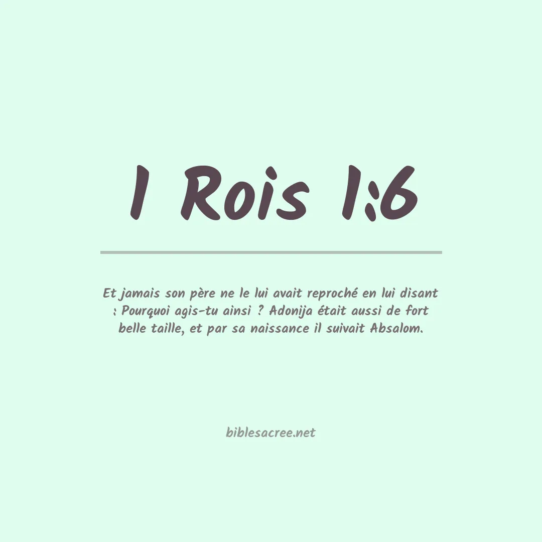 1 Rois - 1:6