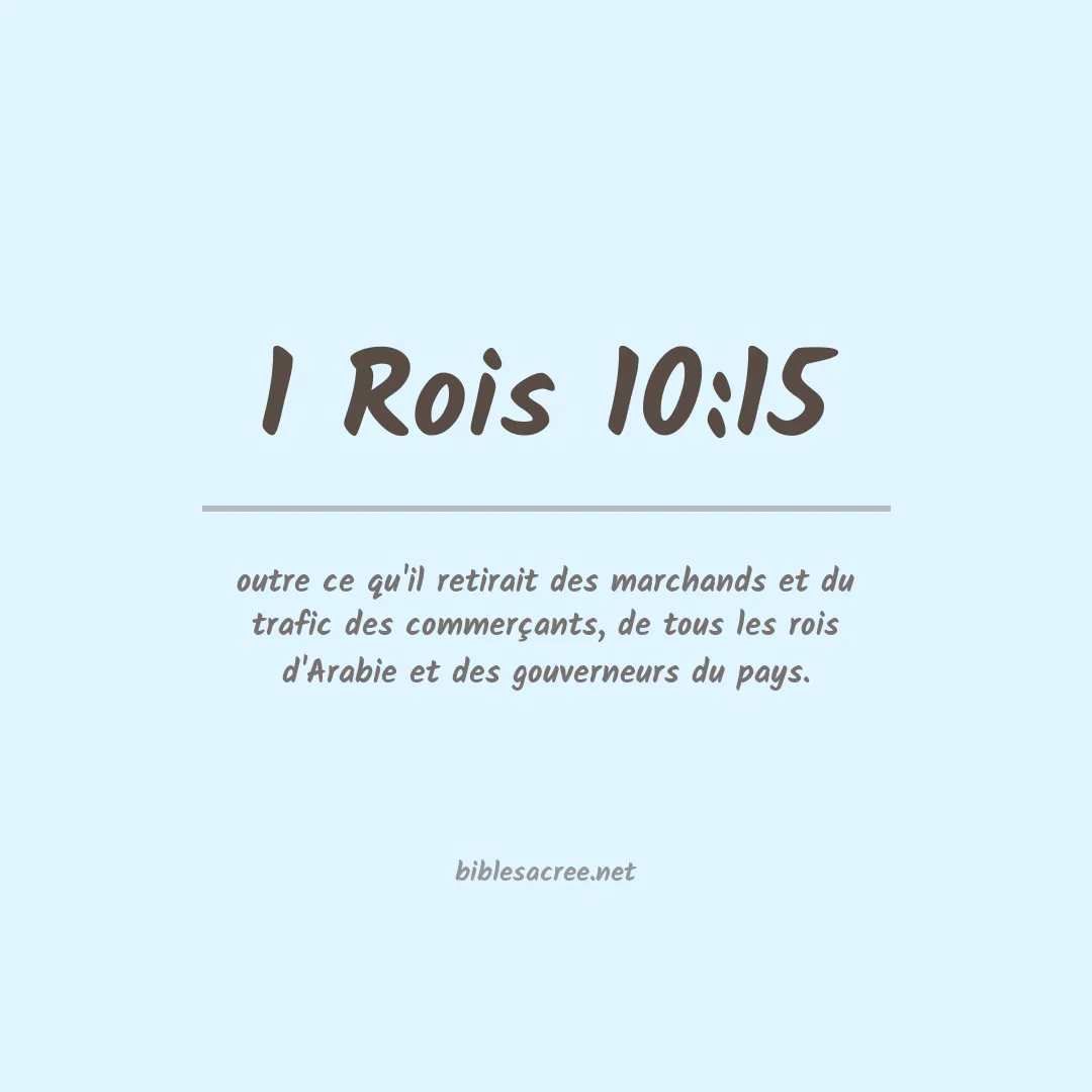 1 Rois - 10:15