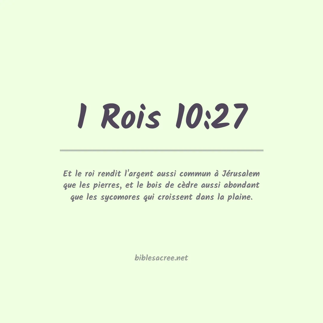 1 Rois - 10:27