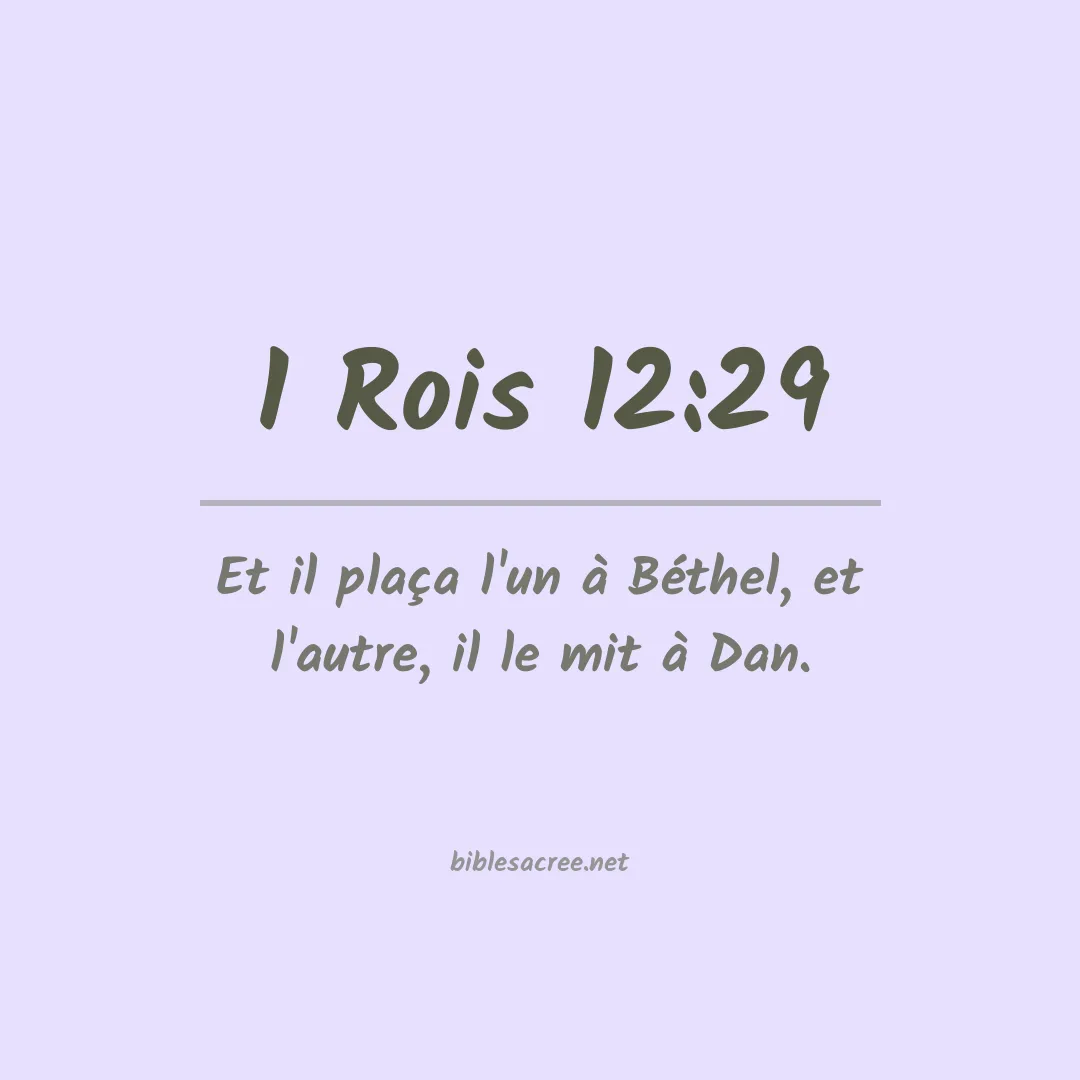 1 Rois - 12:29