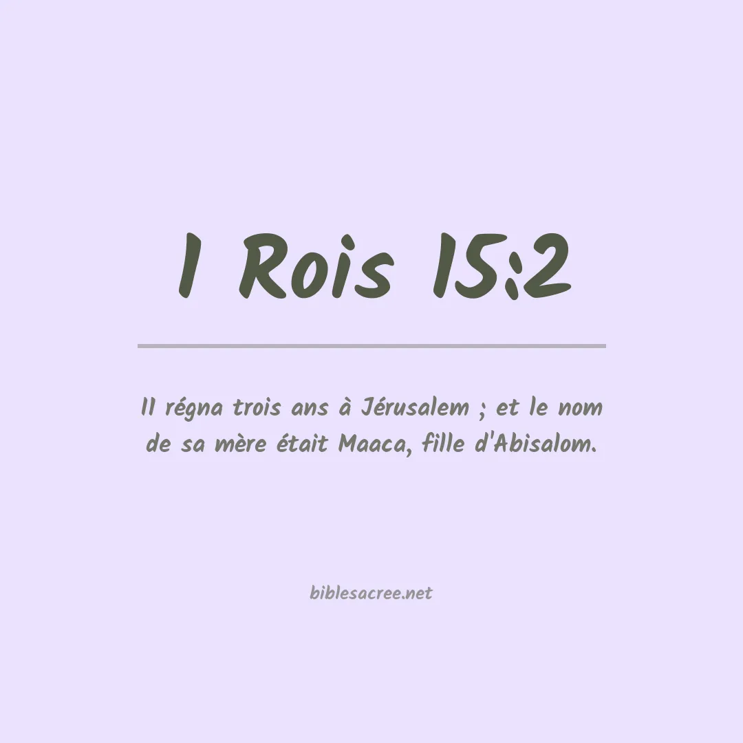1 Rois - 15:2