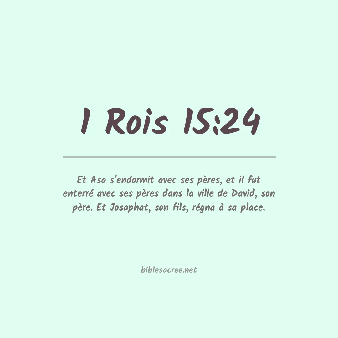 1 Rois - 15:24