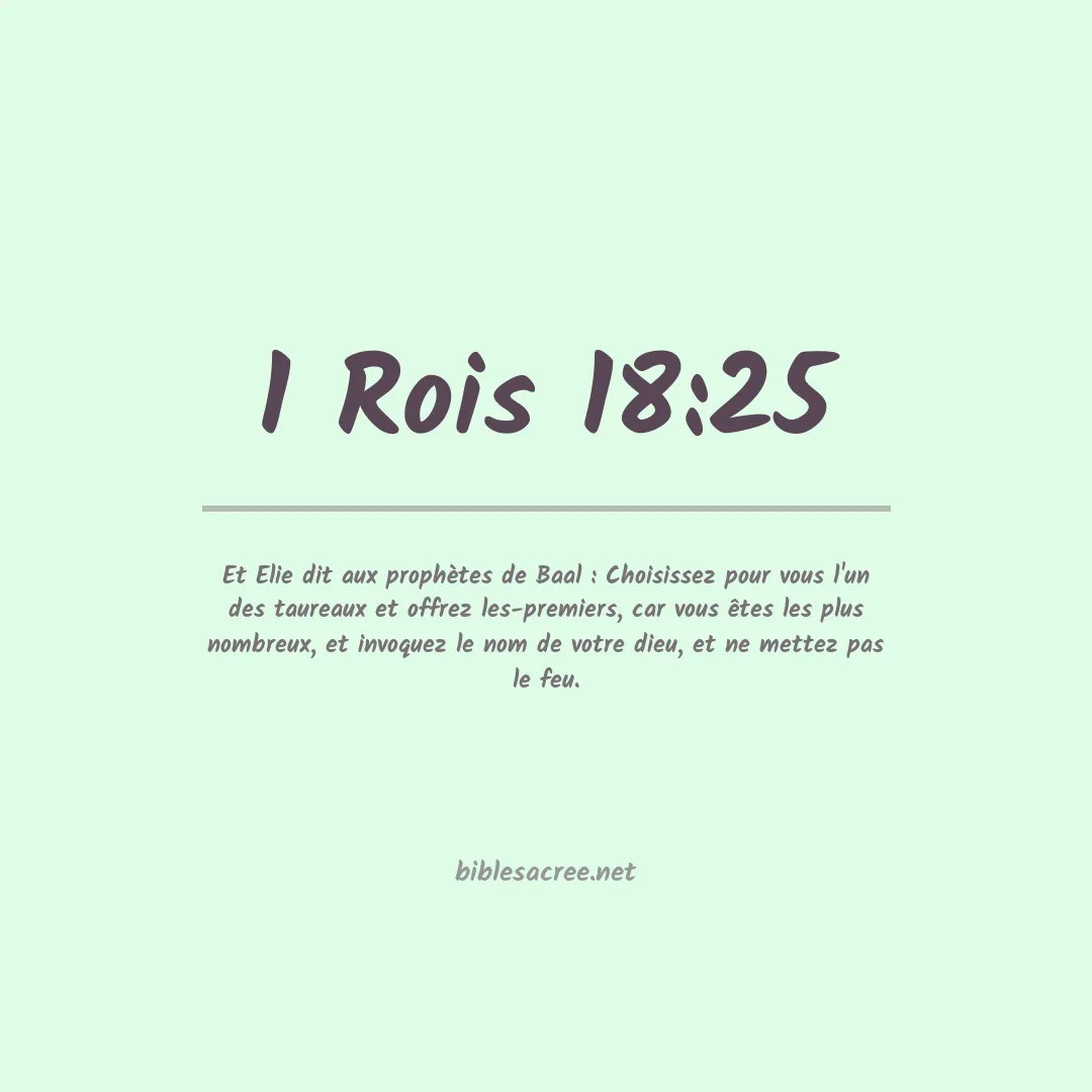 1 Rois - 18:25