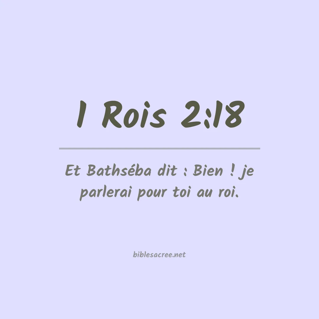 1 Rois - 2:18