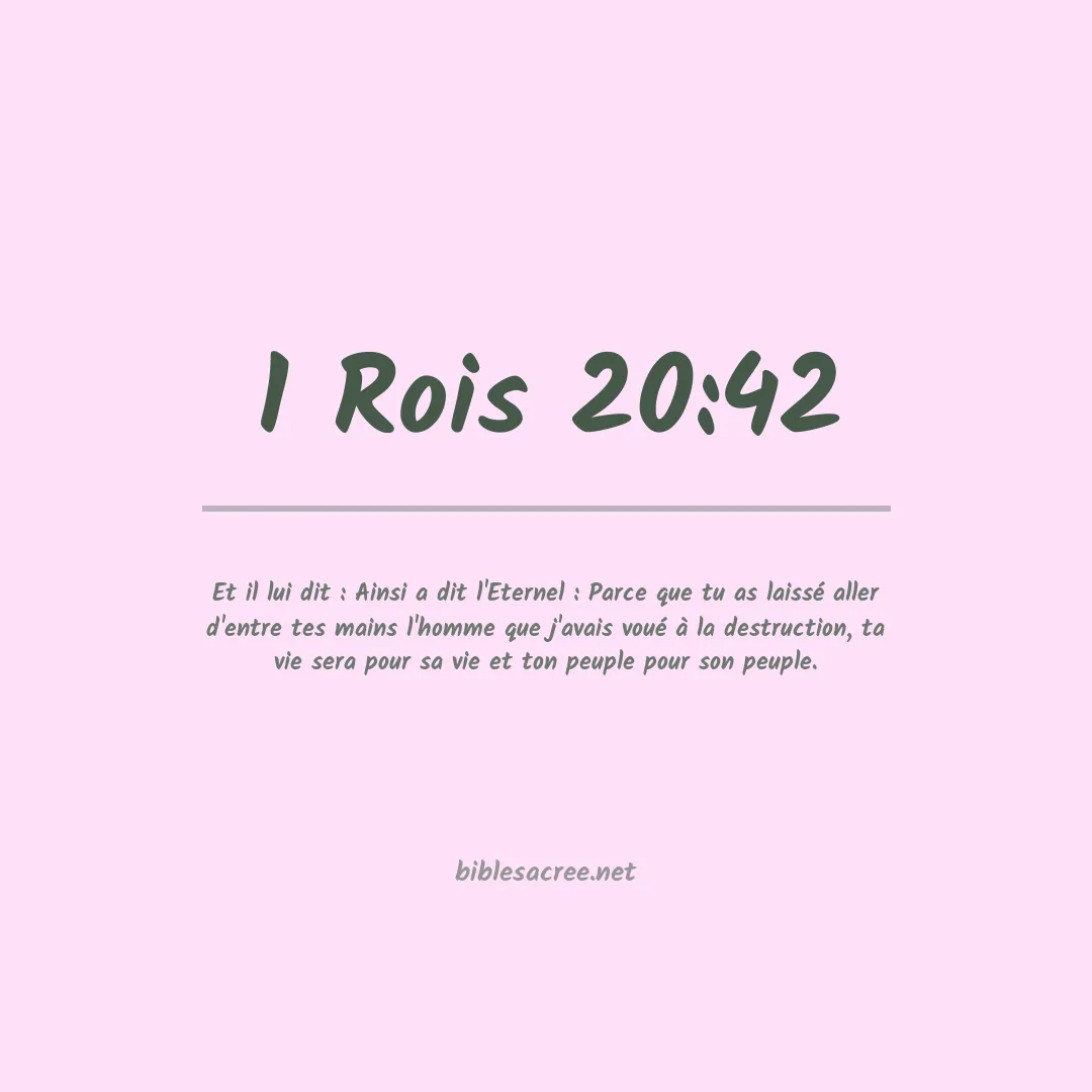 1 Rois - 20:42