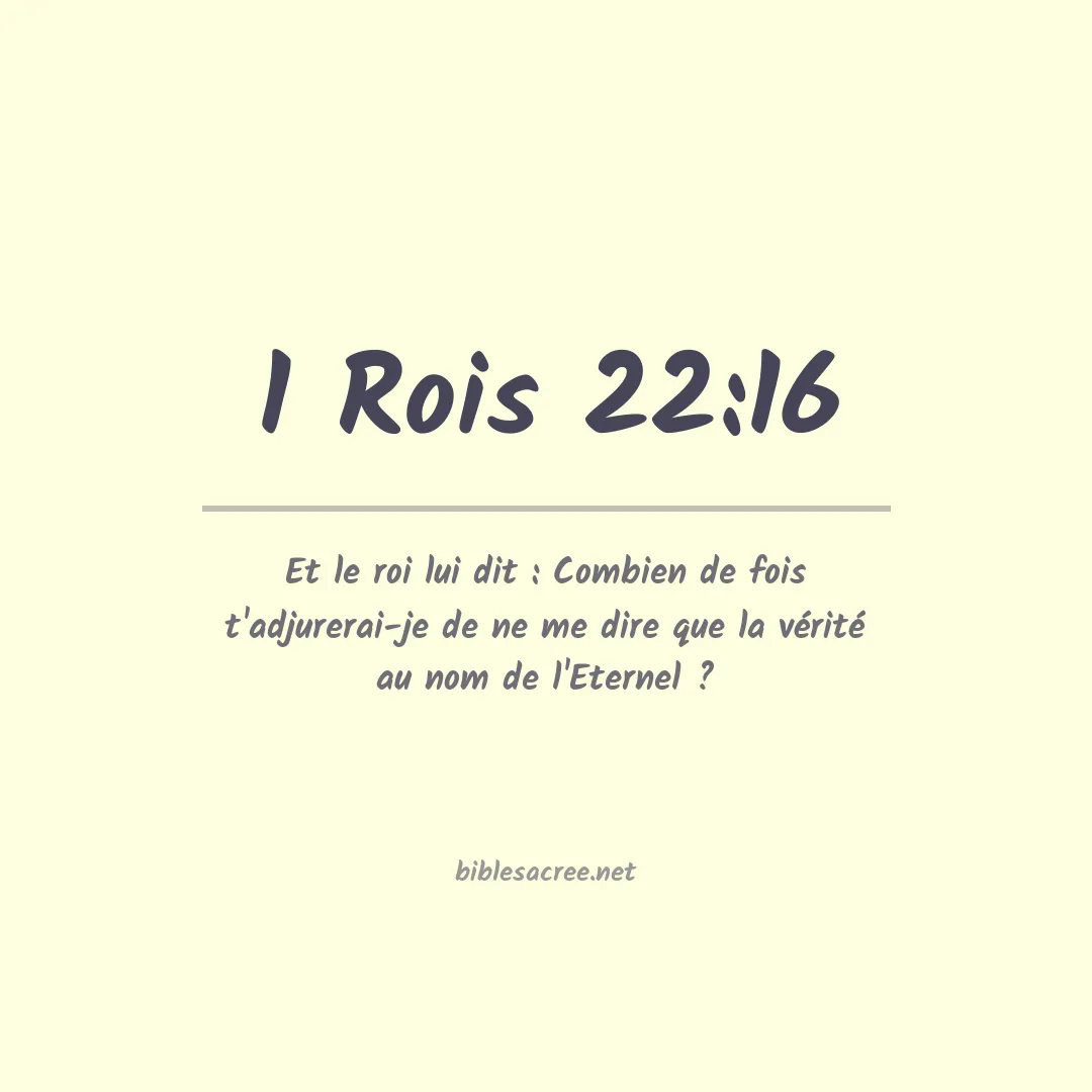1 Rois - 22:16