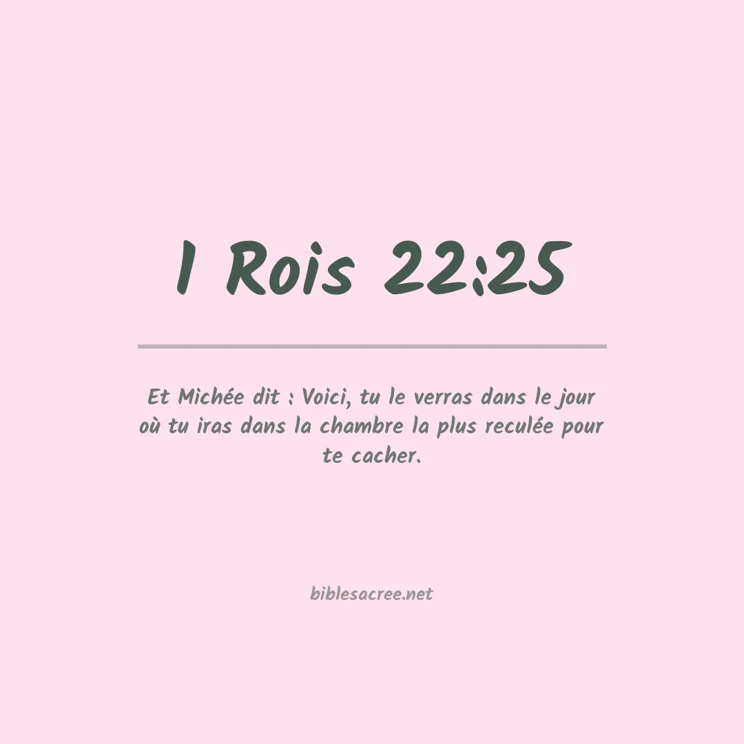 1 Rois - 22:25