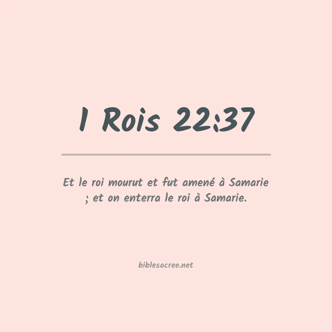 1 Rois - 22:37