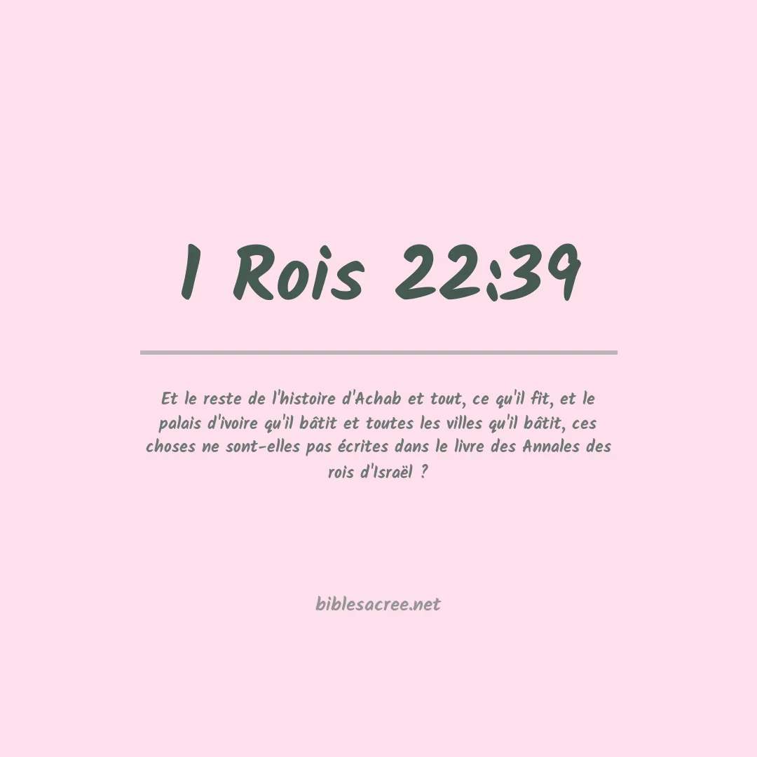 1 Rois - 22:39