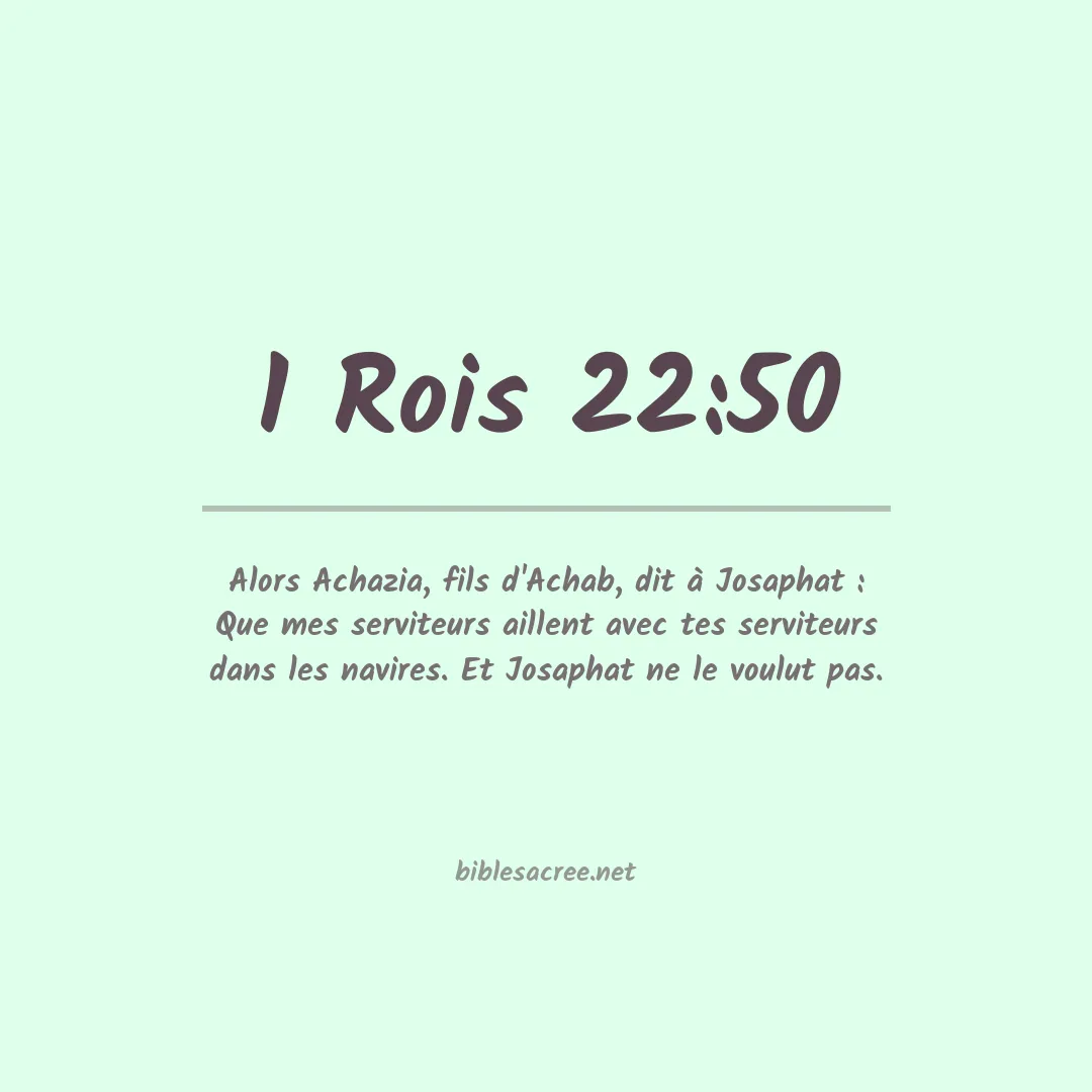 1 Rois - 22:50
