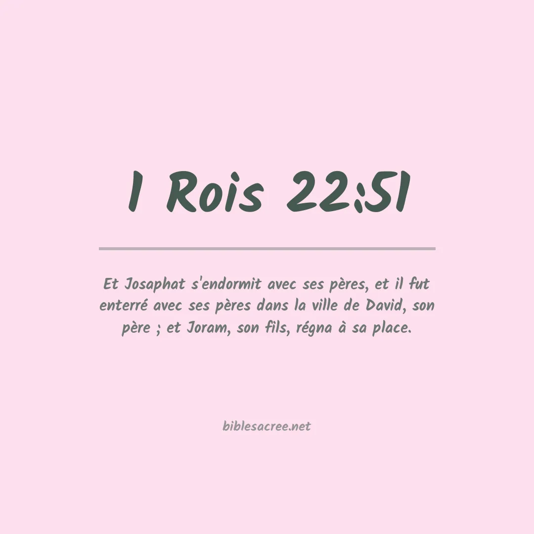 1 Rois - 22:51