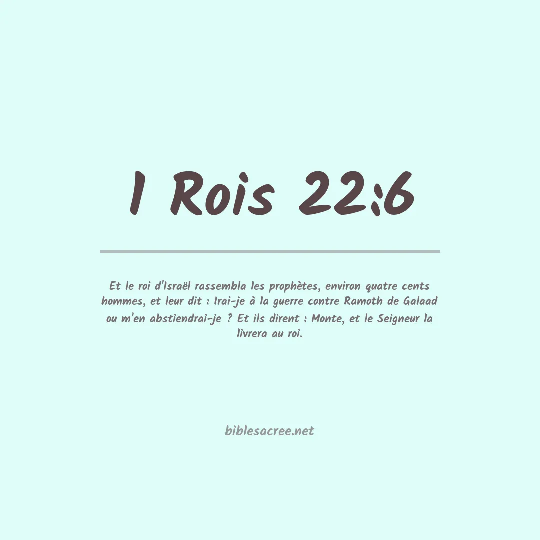1 Rois - 22:6