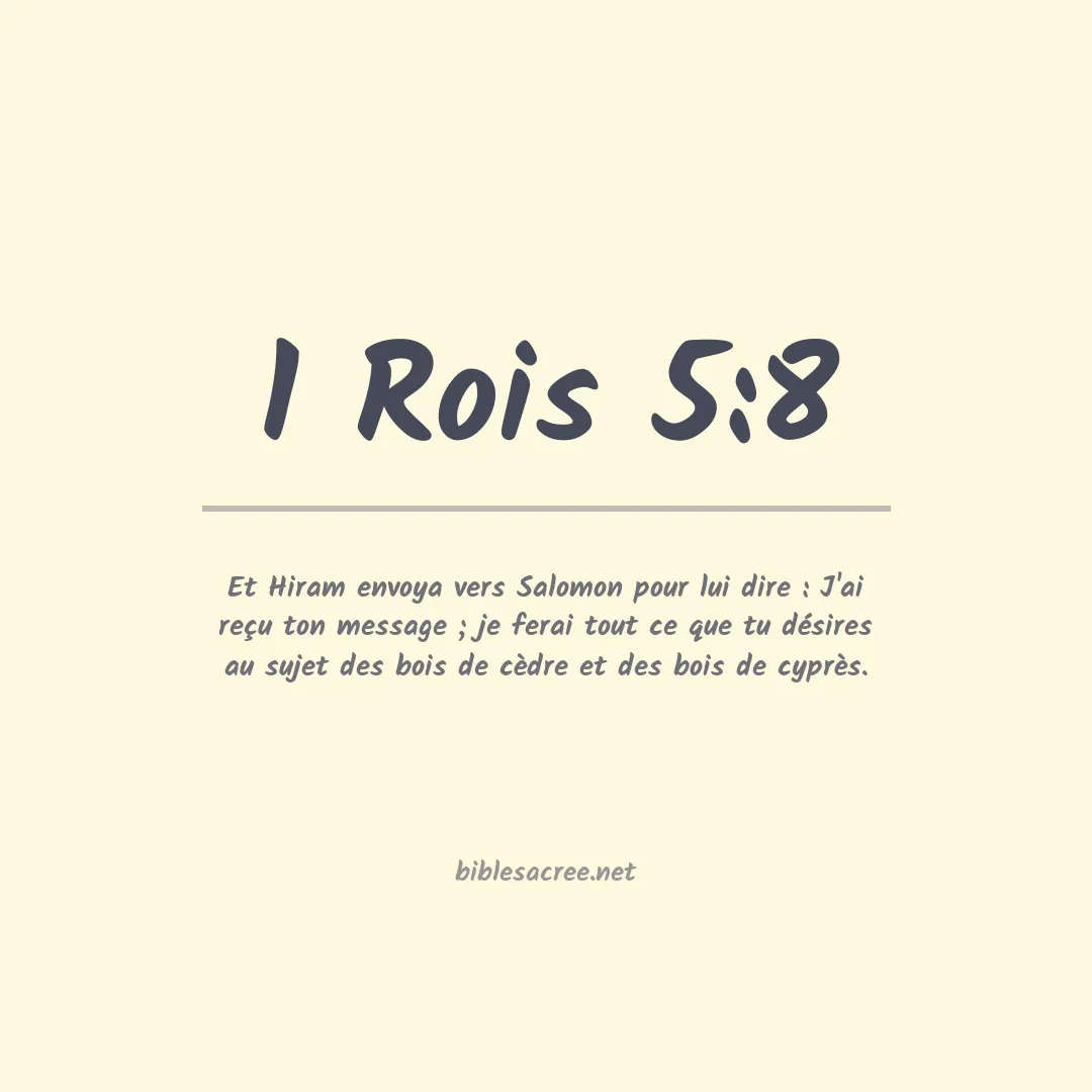 1 Rois - 5:8