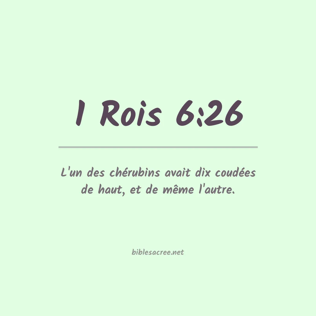 1 Rois - 6:26