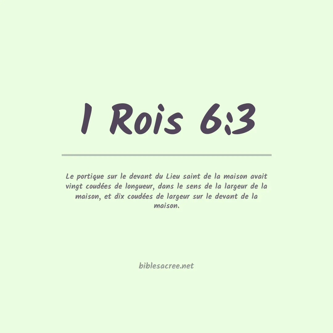 1 Rois - 6:3