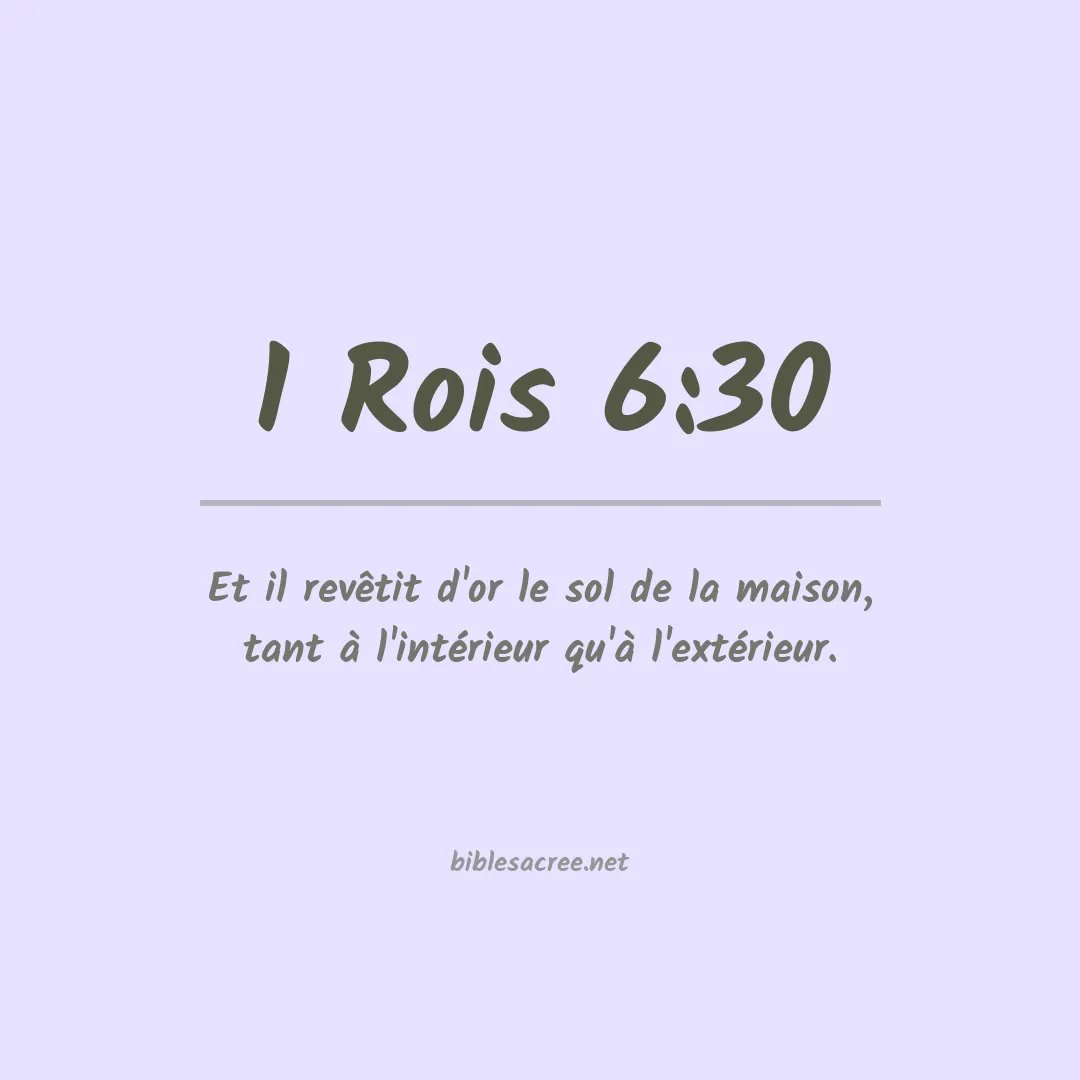 1 Rois - 6:30