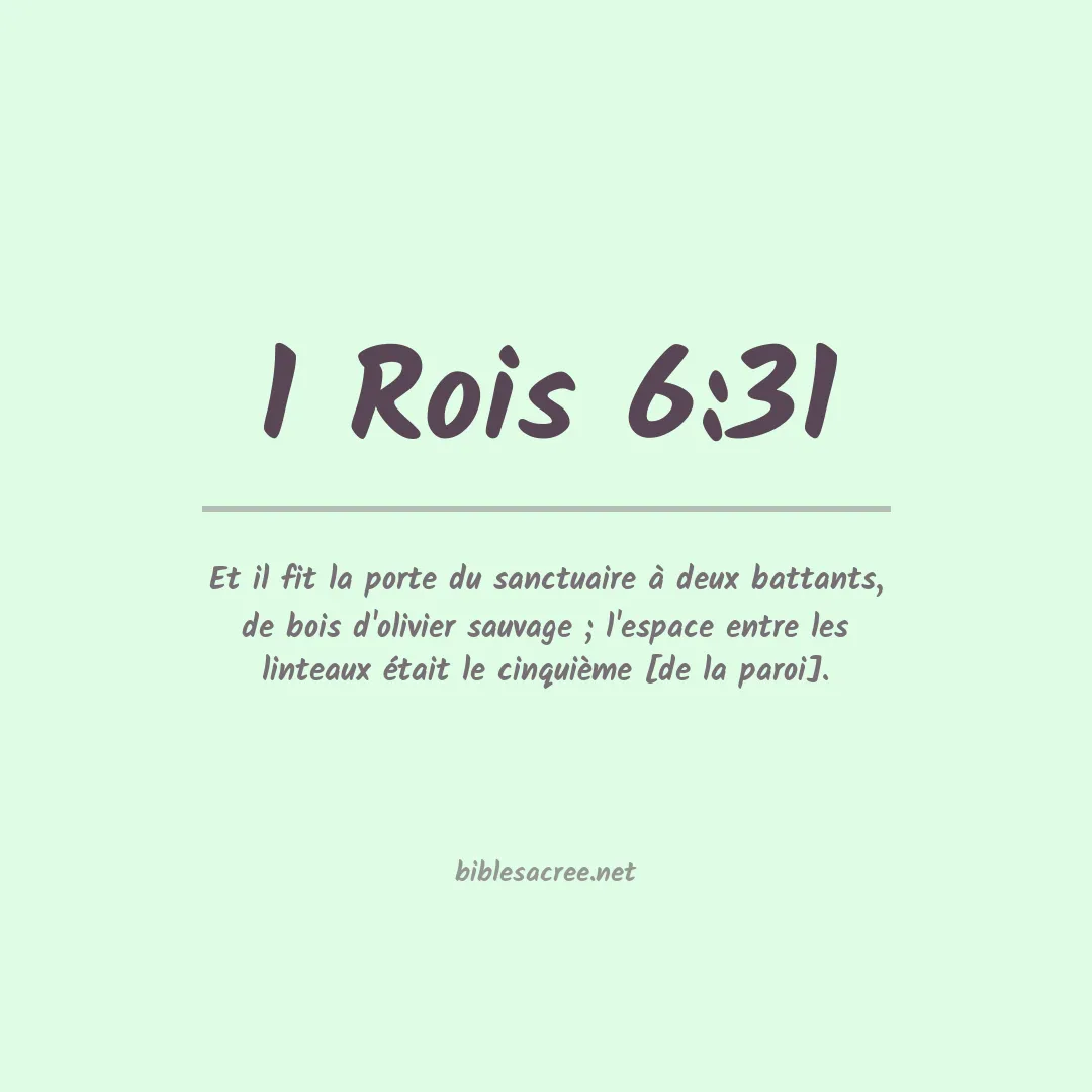 1 Rois - 6:31