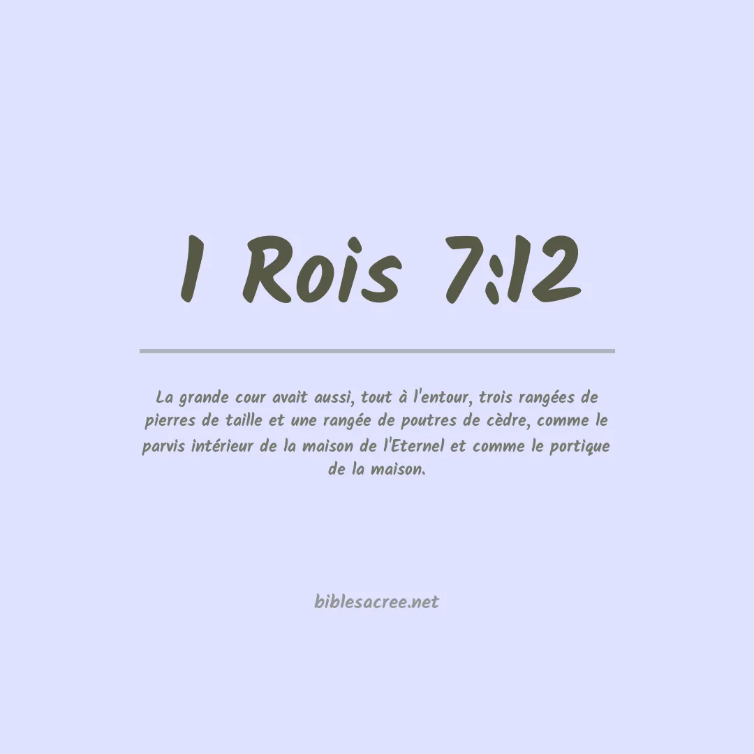 1 Rois - 7:12