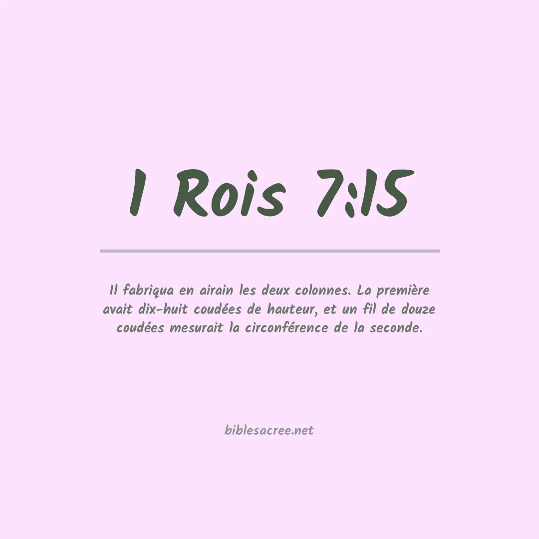 1 Rois - 7:15