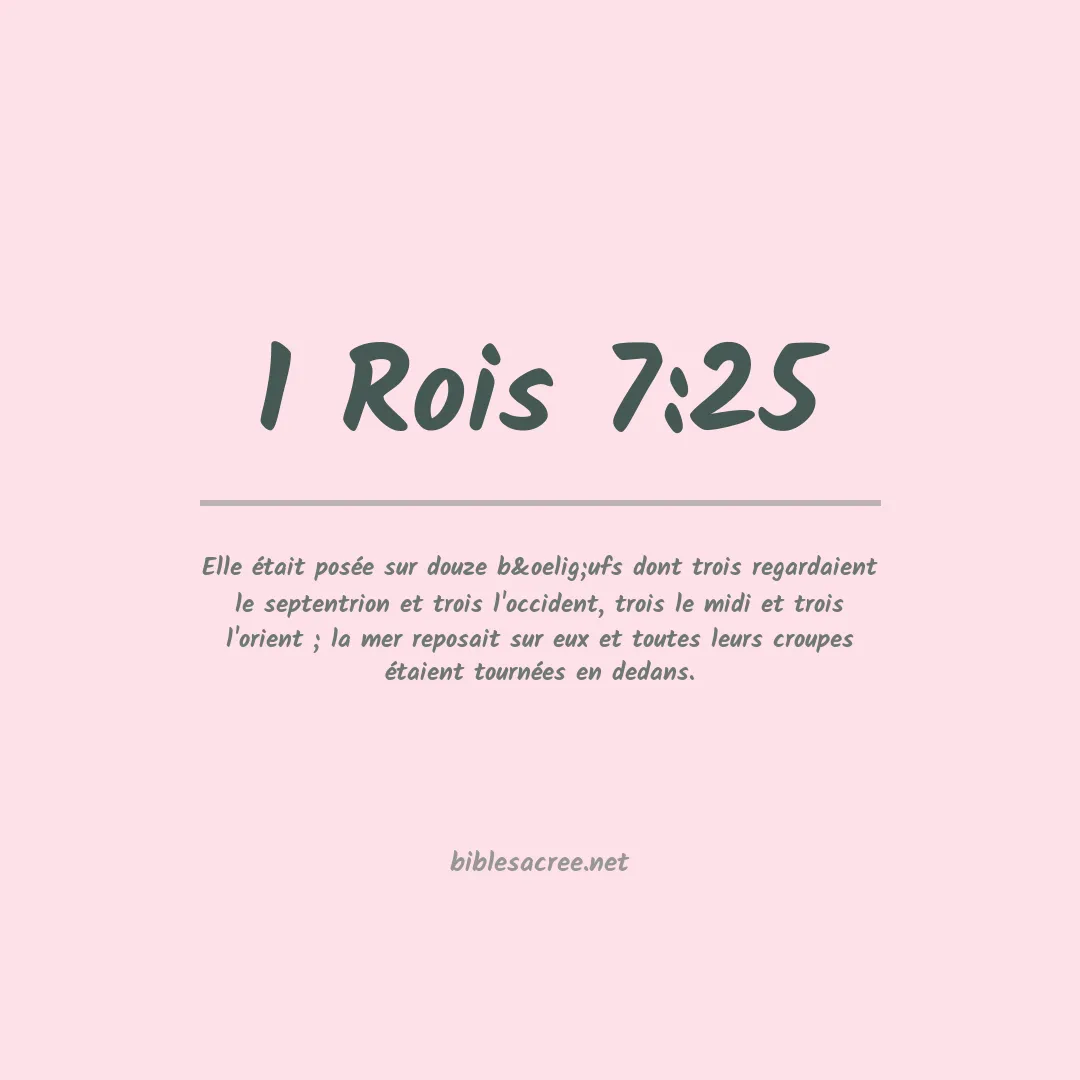 1 Rois - 7:25