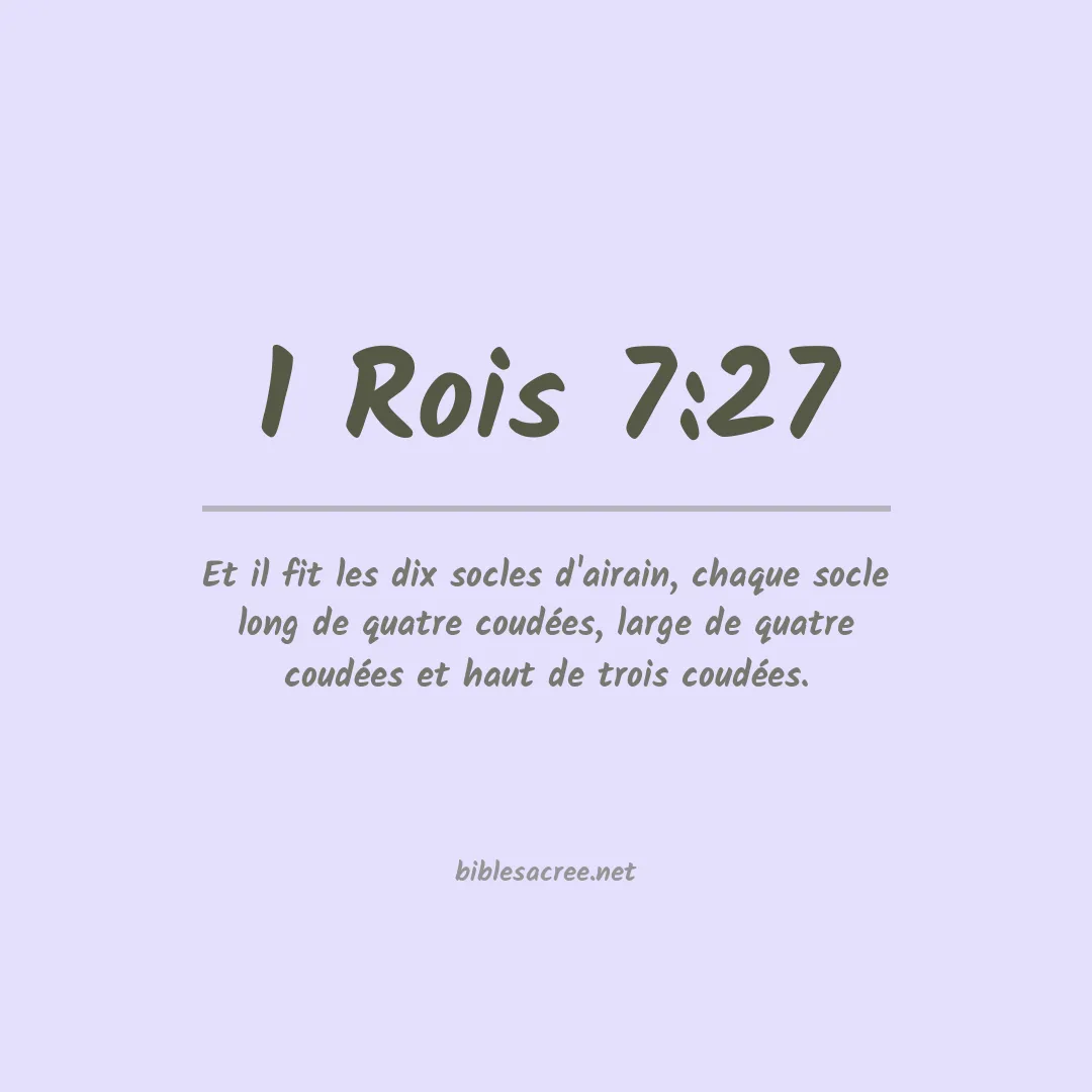 1 Rois - 7:27