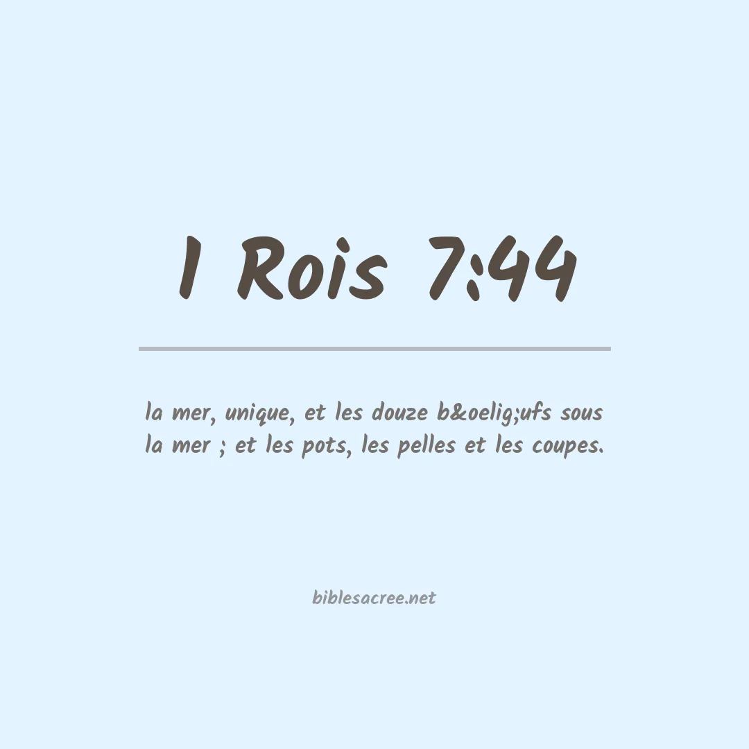 1 Rois - 7:44