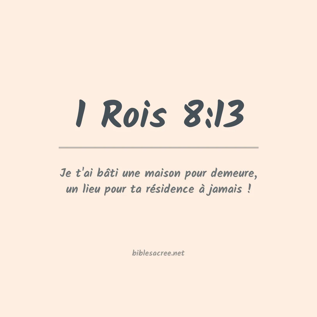 1 Rois - 8:13