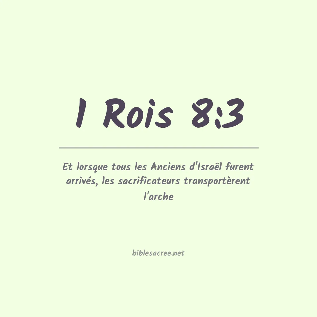 1 Rois - 8:3